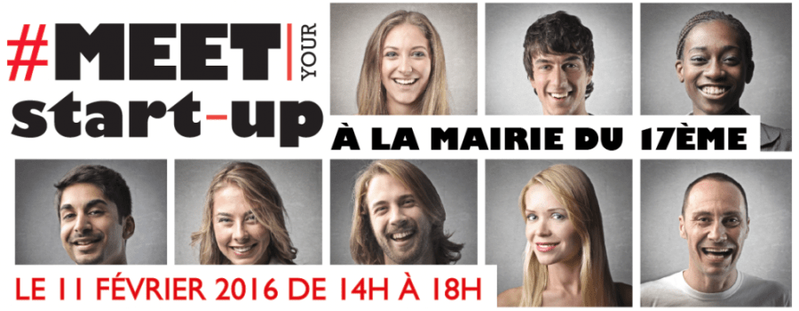Le forum Meet Your Start-Up se tiendra le 11 février à la mairie du XVIIème arrondissement de Paris