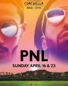 PNL ne sera pas à Coachella