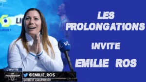 Les Prolongations avec Emilie Ros