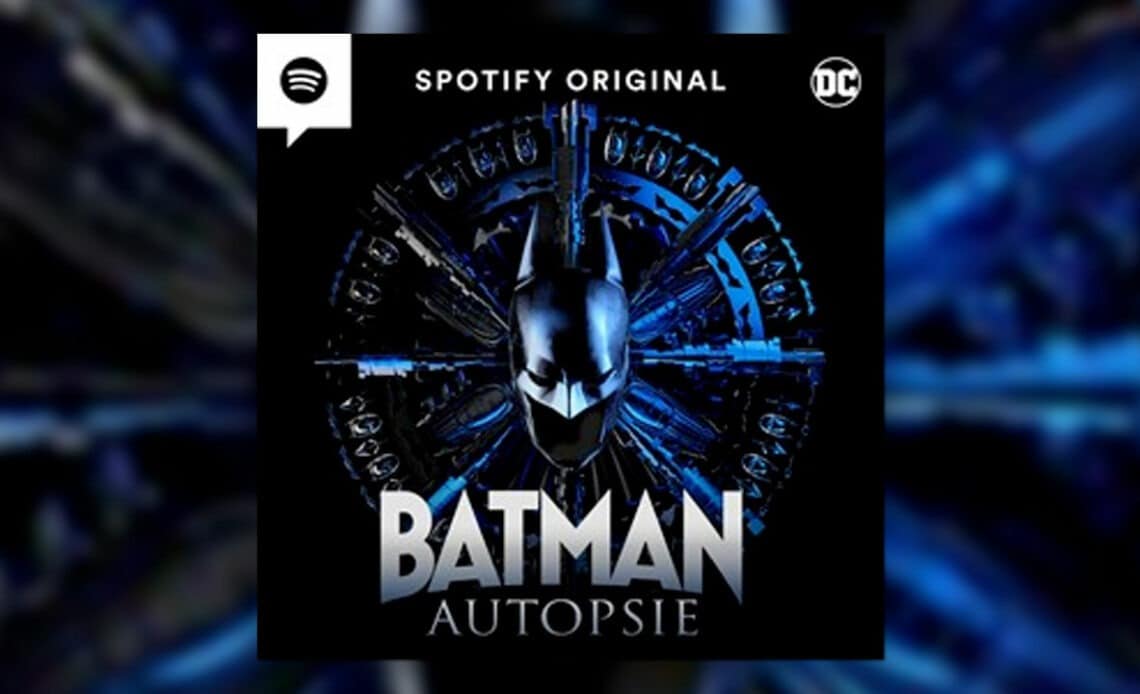 Batman Autopsie podcast