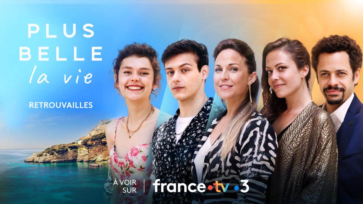 Plus belle la vie : le prime spécial "Retrouvailles" le 5 juillet sur